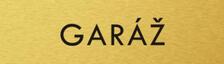 Štítok na dvere zlat.mat. 4x14cm text / GARÁŽ