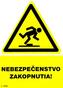 I 1491 S Nebezpečenstvo zakopnutia ! A5 samolepka