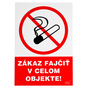 I 998 P Zákaz fajčiť v celom objekte! tabula A4