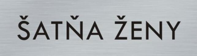 Štítok na dvere strieb.mat. 4x14cm text / ŠATŇA ŽENY