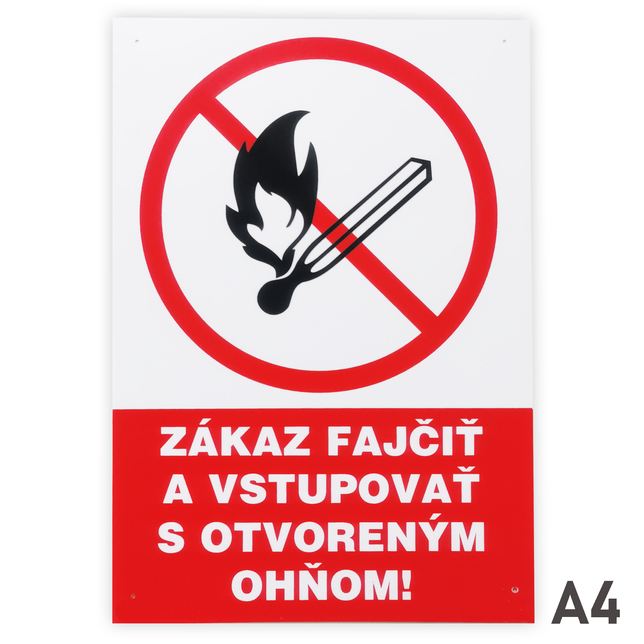 4201 5 P Zákaz fajčiť a vstup.otvor.ohňom tabula A4 